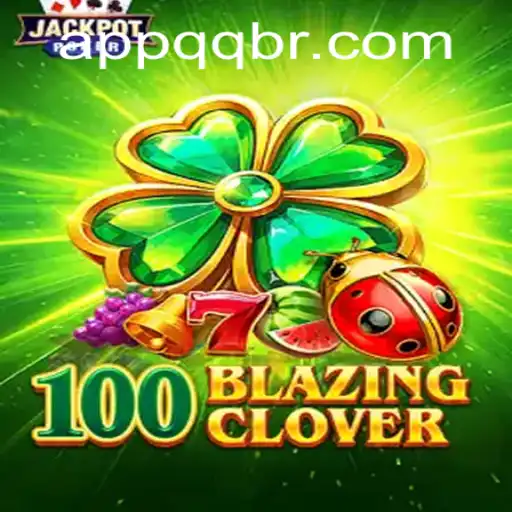 Discovering 100BlazingClover: A New Sensation in Online Gaming