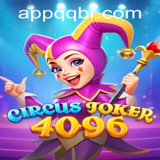 Exploring CircusJoker4096: A Thrilling New Adventure in the Gaming World
